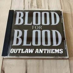 BLOOD FOR BLOOD / OUTLAW ANTHEMS
