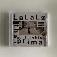 the equal lights / LaLaLa-prima album cd