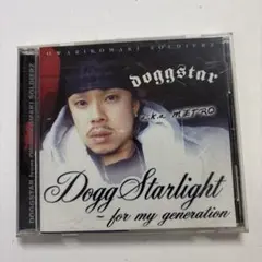 Dogg Starlight - for my generation