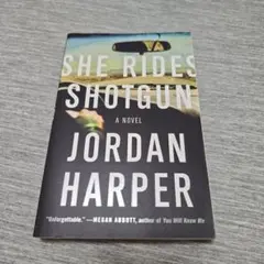 SHE RIDES SHOTGUN Jordan Harper 洋書