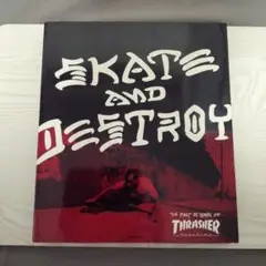 THRASHER　スラッシャー　写真集　SKATE AND DESTROY