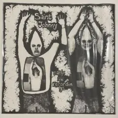 Saint Johnny /Early Live Recordings EP1枚