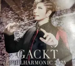 GACKT PHILHARMONIC 2025 チケット