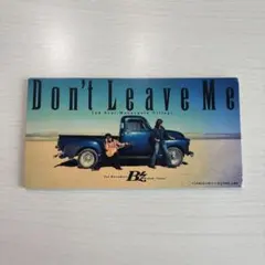 B'z Don't Leave Me 8センチCD