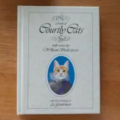 Courtly Cats by William Shakespeare
