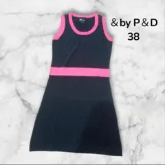 【美品】 ＆ by P＆ D ノースリーブ ワンピース 38 O4