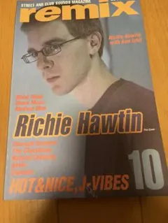 remix 10 Richie Hawtin特集号