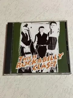 This Is Rockabilly Clash CD ロカビリー ネオロカのサムネイル