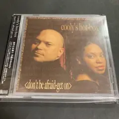 【Cooly's Hot-Box】Don't Be Afraid Get On