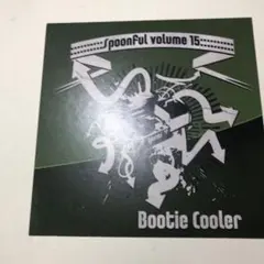 Spoonful Volume 15 - Bootie Cooler