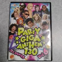 PARTY GIGA ANTHEM 130 Vol.6