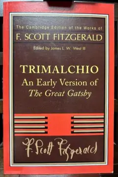TRIMALCHIO by F. Scott Fitzgerald [New!]