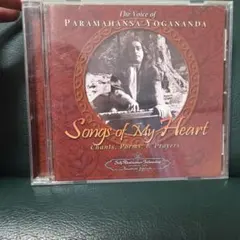 Songs of My Heart -Paramahansa Yogananda
