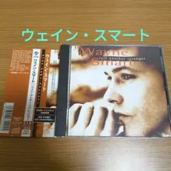 ウェイン・スマート / ジャスト・アナザー・ストレンジャー