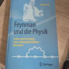 Feynman und die Physik Jörg Resag