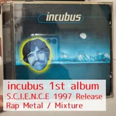 incubus major 1st album S.C.I.E.N.C.E