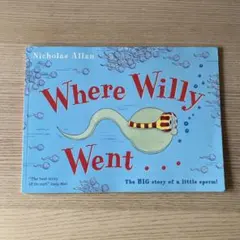 Where Willy Went Nicholas Allan 絵本　洋書