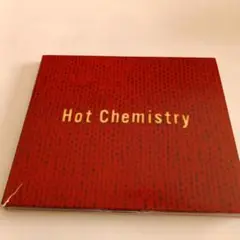 Hot Chemistry