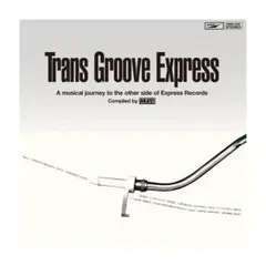 Trans Groove Express MURO 和レアグルーヴ 和アーバン