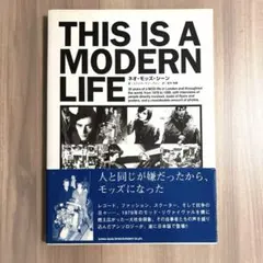 THIS IS A MODERN LIFE ネオ・モッズ・シーン