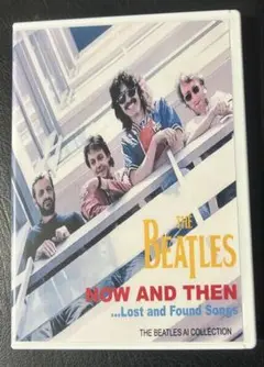 THE BEATLES/ NOW AND THEN... LOST AND …