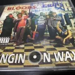 BLOODS & CRIPS/BANGIN' ON WAX/G-RAP
