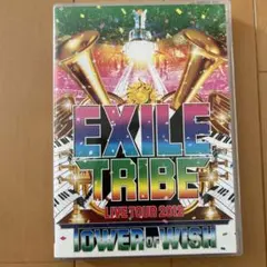EXILE/EXILE TRIBE LIVE TOUR 2012 TOWER …