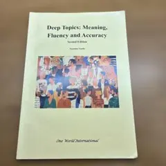 DeepTopics:Meaning,Fluency andAccuracy