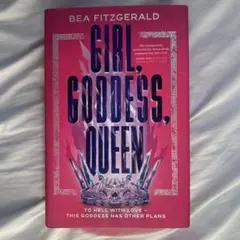 GIRL, GODDESS, QUEEN by BEA FITZGERALD