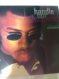 tony thompson handle our business プロモ盤