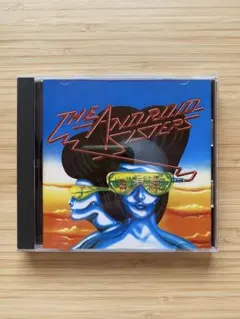 ザ・ベスト・オブ・アンドロイド・シスターズ