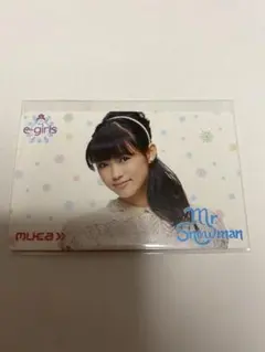 E-girls☆mr.Snowman☆山口乃々華☆ＭＣカード☆