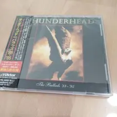 THUNDERHEAD / THE BALLADS'88-'95　日本盤