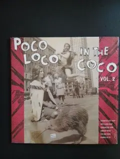 Poco Loco In The Coco Vol. 2 DJ必携盤‼️