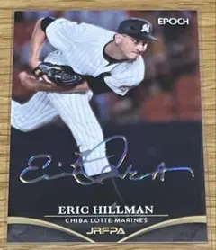 1of1 EPOCH 2021 千葉ロッテ ヒルマン デコモリサインカード
