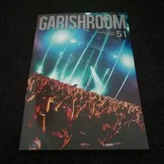 GARISHROOM 51　the GazettE　会報