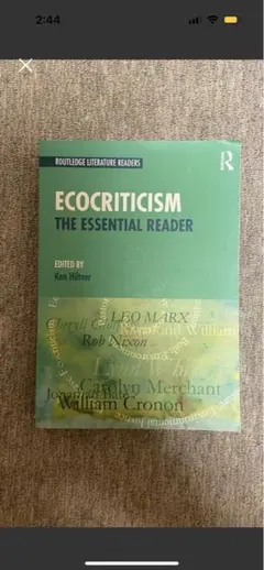“Ecocriticism: The Essential Reader”