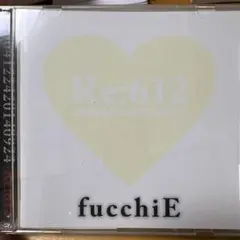fucchiE 10th Anniversary Album Re:612