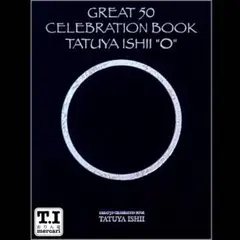 石井竜也 THE GREAT 50 CELEBRATION BOOK「○」写真集