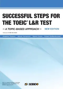 SUCCESSFUL STEPS FOR THE TOEIC L&R TEST