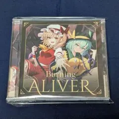 Burning ALIVER イノライ 少女理論観測所 AbsoЯuteZero