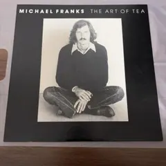 マイケル・フランクス レコード 「The Art Of Tea」 - メルカリ
