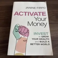 ACTIVATE Your Money - JANINE FIRPO