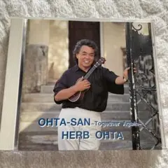 OHTA-SAN - Together Again - HERB OHTA
