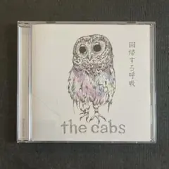 the cabs / 回帰する呼吸 (CD) ※廃盤