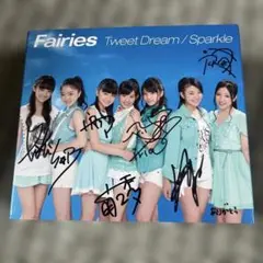 Fairies 直筆サイン入り Tweet Dream /Sparkle