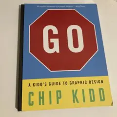 GO: A Kid's Guide to Graphic Design 洋書