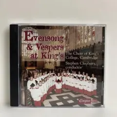 キングズカレッジ合唱団 Evensong & Vespers at King's