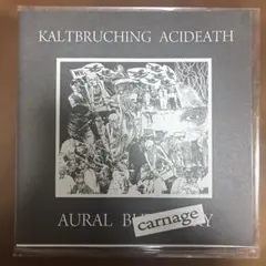 KALTBRUCHING ACIDEATH 7"EPジャパコアgism zouo