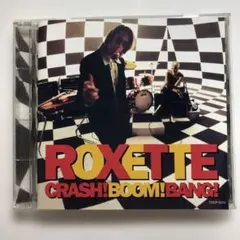 ロクセット ／CRASH! BOOM! BANG! TOCP-8320国内盤CD